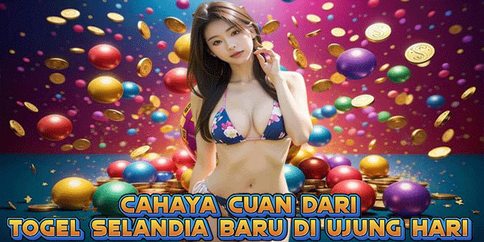 Cahaya Cuan Dari Togel Selandia Baru Di Ujung Hari Cahaya Cuan Dari Togel Selandia Baru Di Ujung Hari